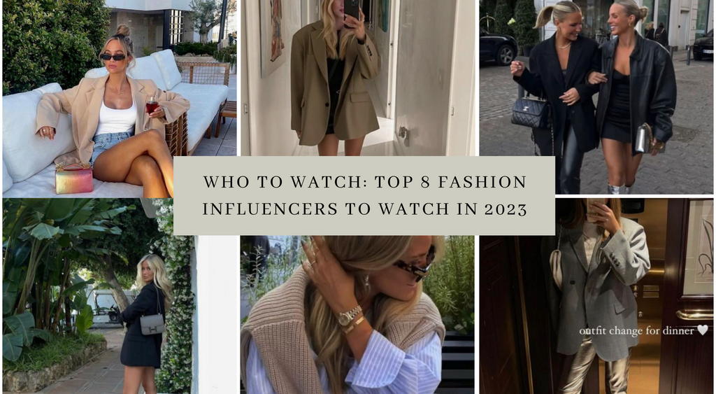Who to watch: Top 5 Fashion Influencers to watch in 2023